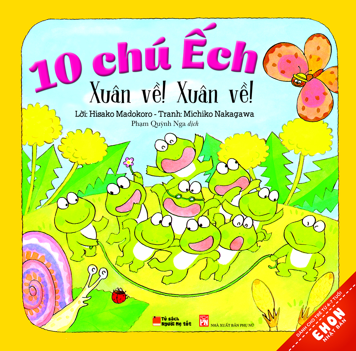 Bìa sách Truyện Ehon Nhật Bản - 10 Chú Ếch: Xuân Về! Xuân Về